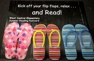 Promotional graphic for West Central Elementary's Summer Reading Postcard program, featuring the slogan: "Kick off your flip flops, relax... and Read!" alongside a graphic of colorful summer flip-flops.